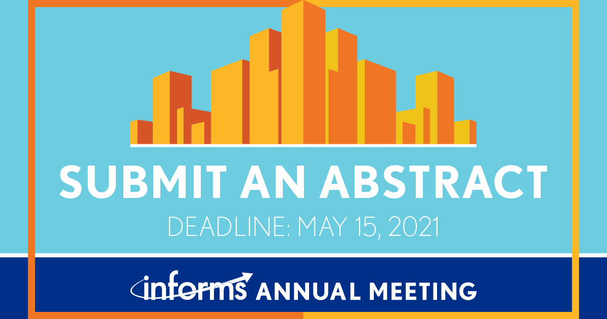 Abstract Submission 2021 INFORMS Annual Meeting