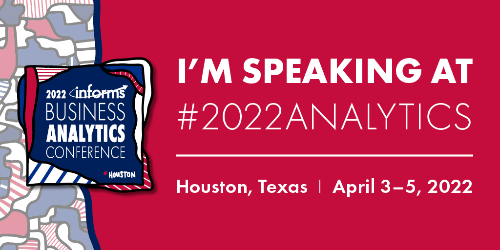 Social graphic: I'm speaking at #2022Analytics in Houston, TX, April 3-5, 2022