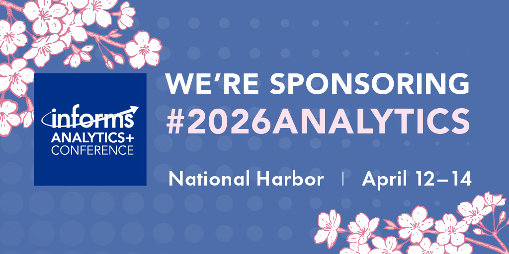 We're sponsoring the INFORMS Analytics+ Conference